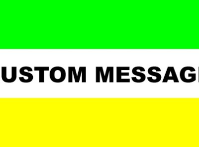 3' x 5' Flag with CUSTOM COLORS & MESSAGE (3 stripes)